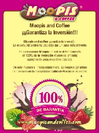 Moopis And Coffee Garantiza la Inversión.