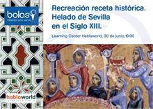 Bolas recupera una receta sevillana de helado elaborado en el siglo XIII. 