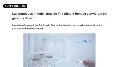 The Simple Rent Real Estate Agencies es la primera red de franquicias inmobiliarias con agencias boutiques y agentes online. The Simple Rent Real Estate Agencies es la primera red de franquicias inmobiliarias con agencias boutiques y agentes online.