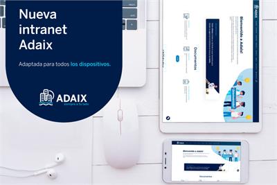 La Intranet de Adaix es la herramienta imprescindible para todos los profesionales inmobiliarios